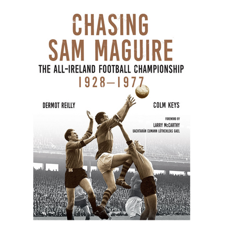 Chasing Sam Maguire
