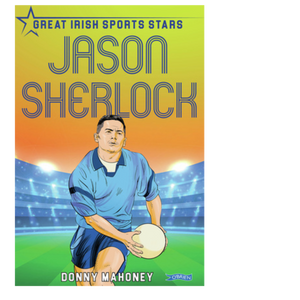 Jason Sherlock Great Irish Sports Stars 