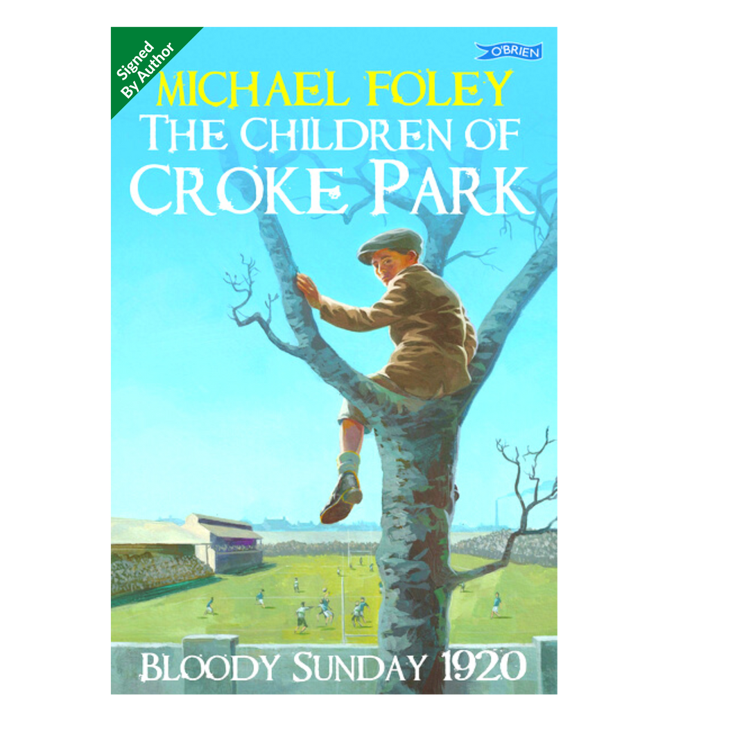 Children of Croke Park by Michael Foley - signed by author