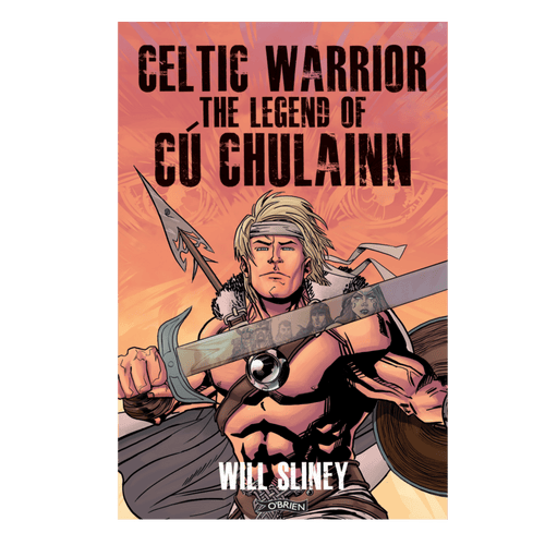 Celtic Warrior the legend of Cú Chulainn
