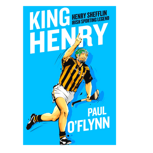 King Henry, the story of Kilkenny hurler Henry Sheflin